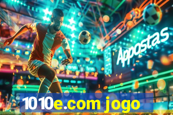 1010e.com jogo